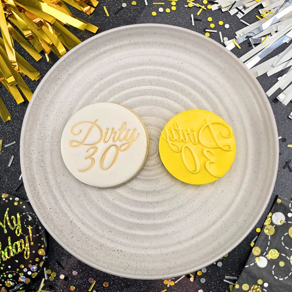 Custom Cookie Cutters Embosser - Dirty 30.