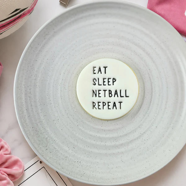 Custom Cookie Cutters - Eat, Sleep, Netball, Repeat - Embosser