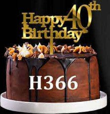Acrylic Cake Topper - Happy 4Oth Birthday - Gold