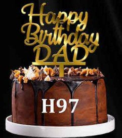 Acrylic Cake Topper - Happy Birthday Dad - Gold