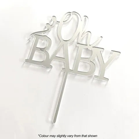 Acrylic Cake Topper - Oh Baby Silver Mirror.