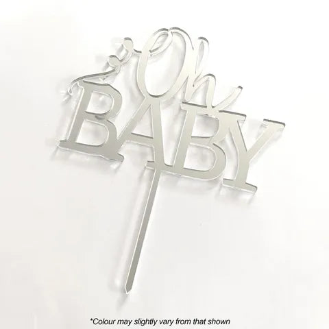 Acrylic Cake Topper  - Oh Baby Silver Mirror
