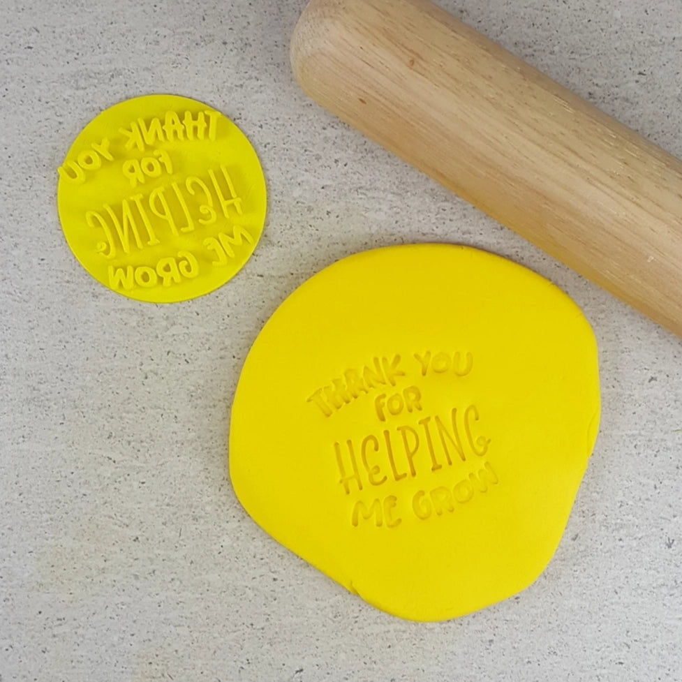 Custom Cookie Cutters Embosser - Thankyou for helping me grow.