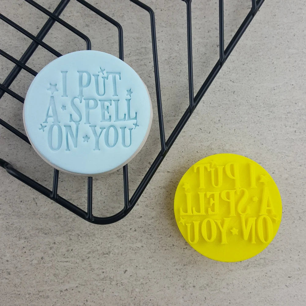 Custom Cookie Cutters Embosser - I put a spell on you.