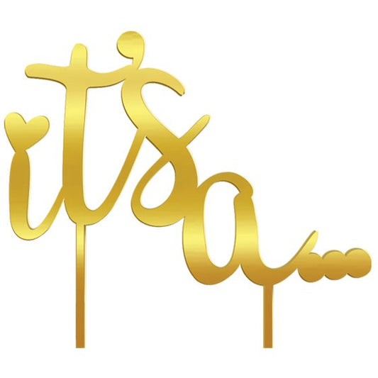 Acrylic Cake Topper  - It's a... - Gold.