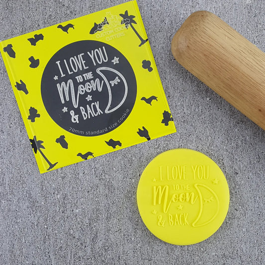 Custom Cookie Cutter - I Love You to the Moon & Back