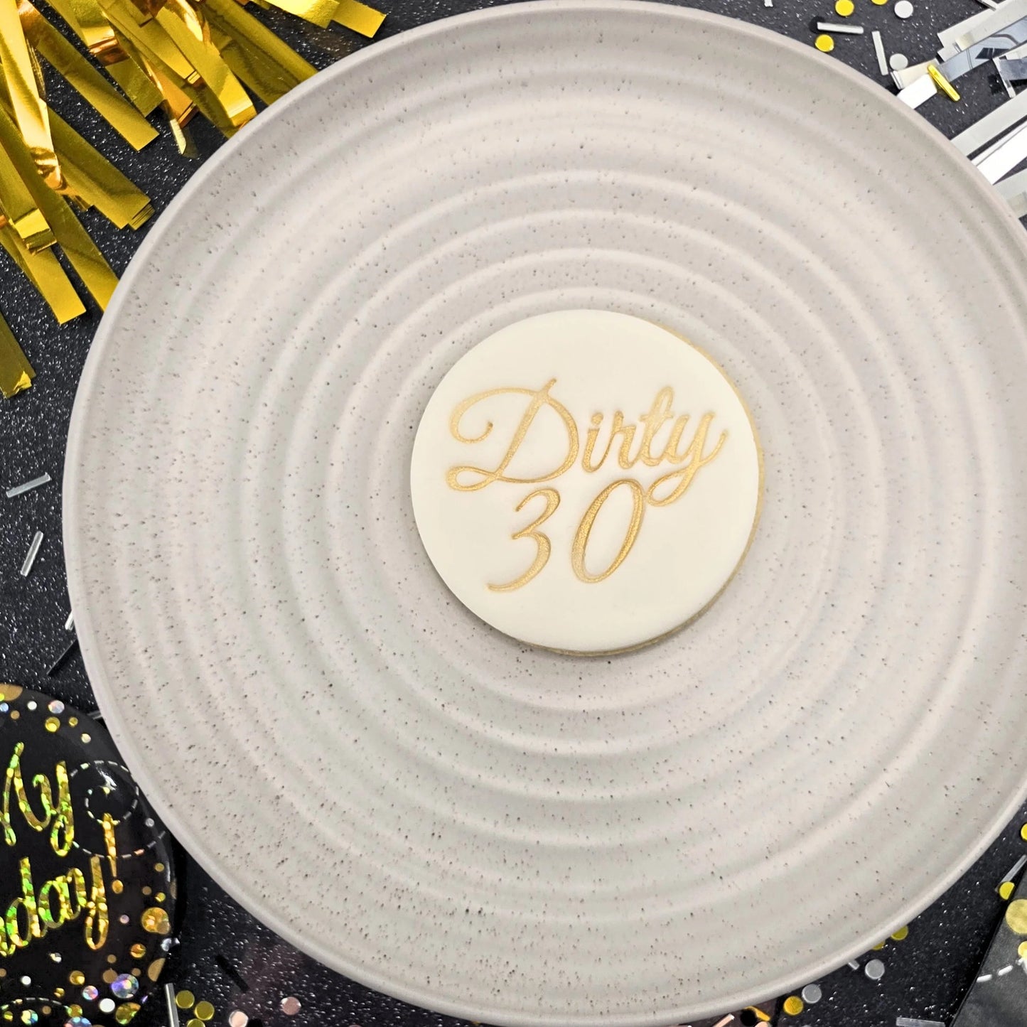 Custom Cookie Cutters Embosser - Dirty 30.