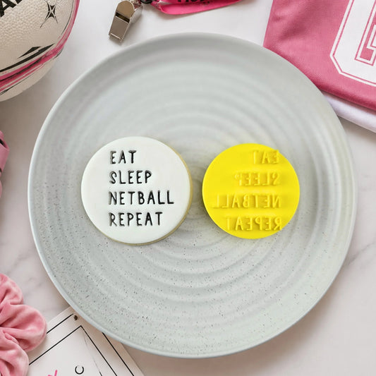 Custom Cookie Cutters - Eat, Sleep, Netball, Repeat - Embosser