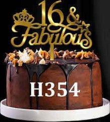 Acrylic Cake Topper - 16 & Fabulous - Gold