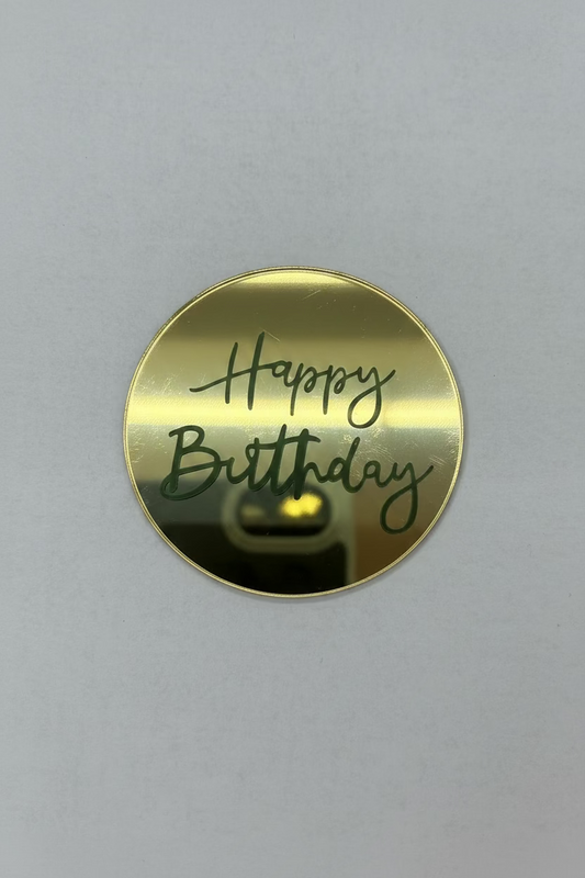 Acrylic Round Plaque - Happy Birthday - Assorted Colours - V1