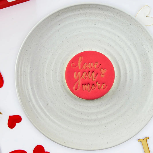Custom Cookie Cutters Embosser - Love you more.