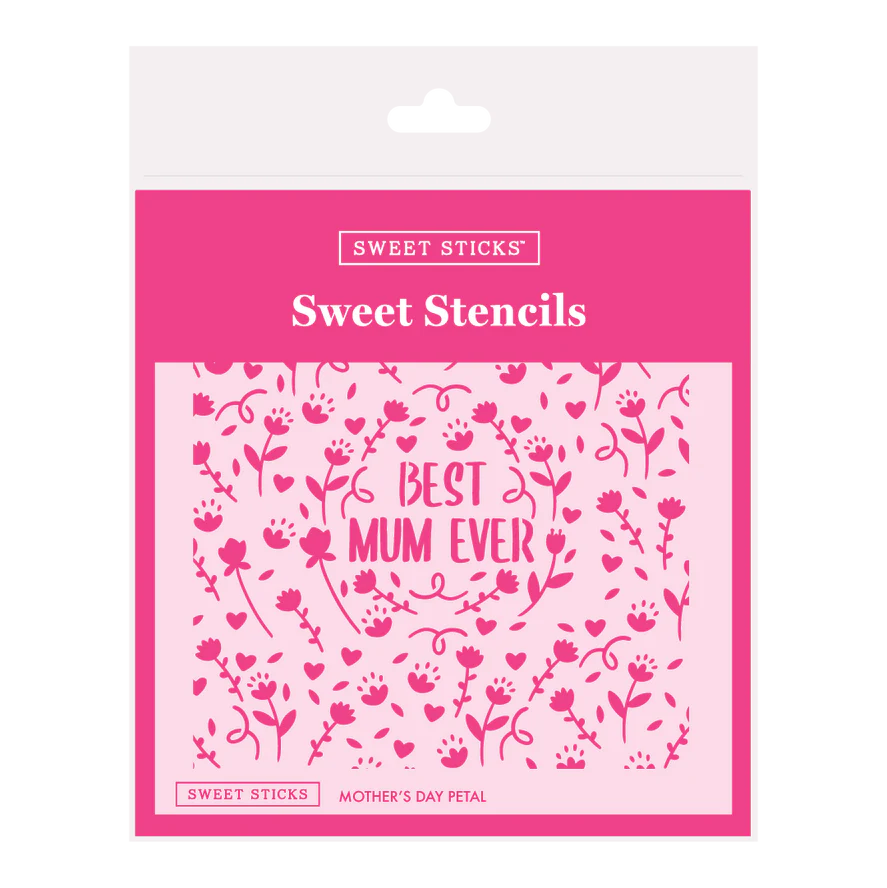 Sweet Sticks Stencil - Best Mum Ever