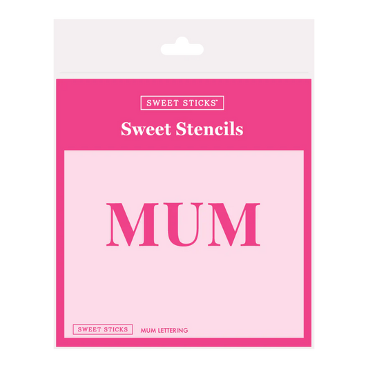 Sweet Sticks Stencil - MUM