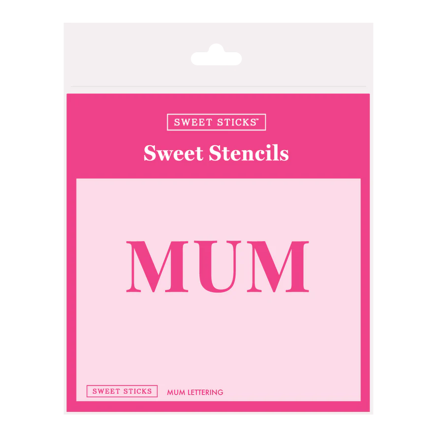 Sweet Sticks Stencil - MUM