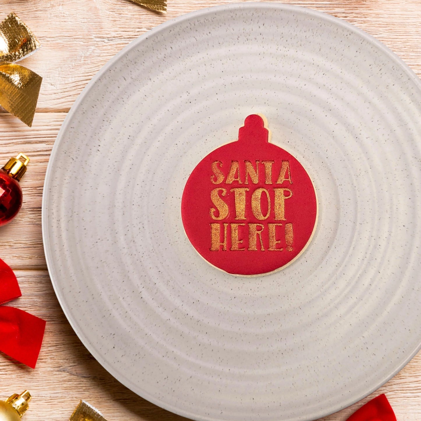 Custom Cookie Embosser and Cutter - Santa Stop Here.
