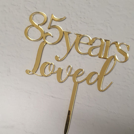 85 Years Loved-Cake Topper - Gold