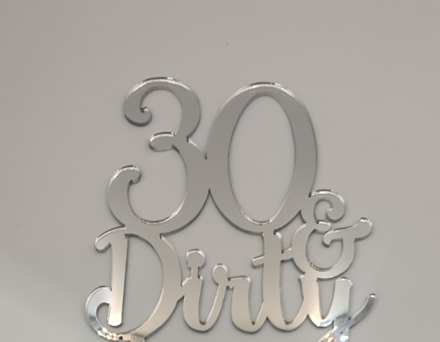 Cake Craft 30 & Dirty Cake Topper