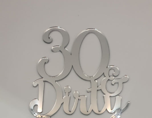 Cake Craft 30 & Dirty Cake Topper