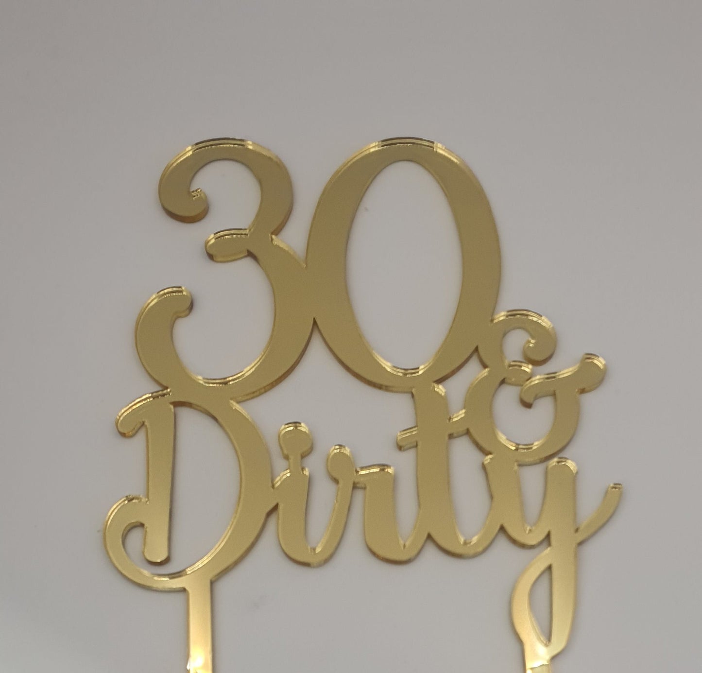 Cake Craft 30 & Dirty Cake Topper