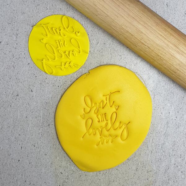 Custom Cookie Cutters Embosser - Isn't She Lovely.