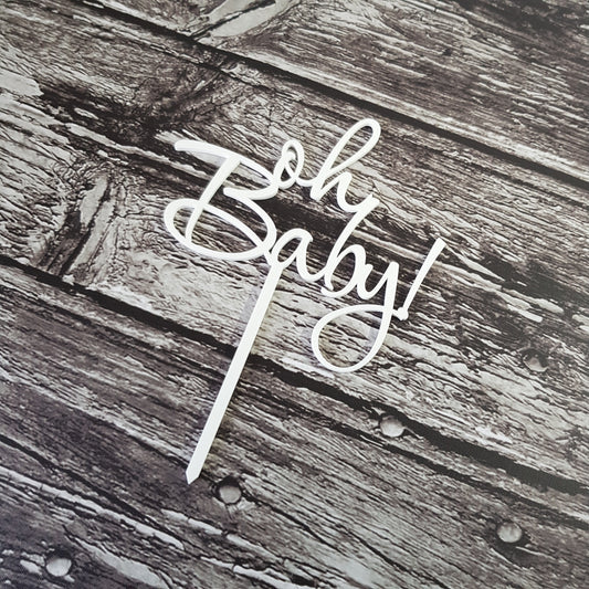 Acrylic Topper - Oh Baby.