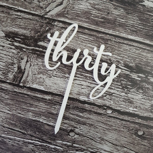 Acrylic Topper - Thirty