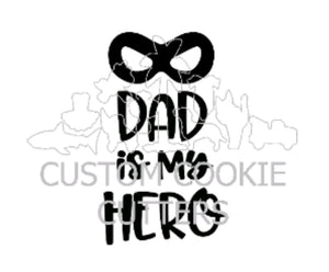 Custom Cookie Cutters Embosser - Dad is my hero