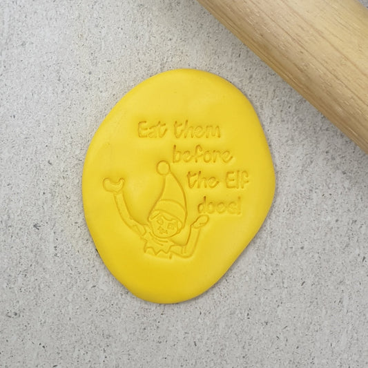 Custom Cookie Cutters Embosser - Eat them before the Elf does!.