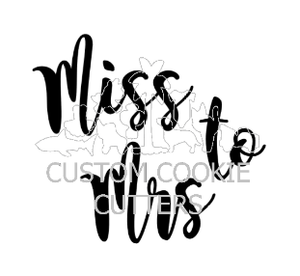 Custom Cookie Cutters Embosser - Miss to Mrs