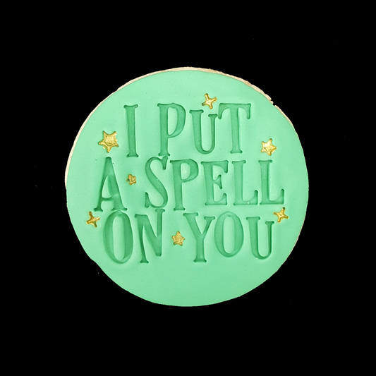 Custom Cookie Cutters Embosser - I put a spell on you.