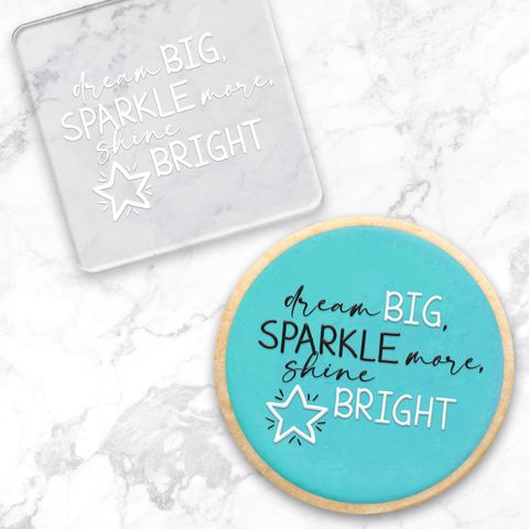 Create-a-Cutter - Dream Big, Sparkle More, Shine Bright Debosser